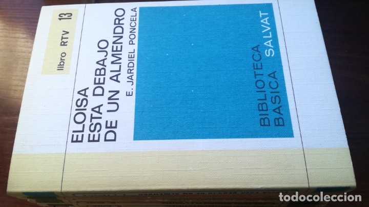 Libri di seconda mano: ELOISA ESTA DEBAJO DE UN ALMENDRO - E JARDIEL PORCELA - RTV 13	BIBLIOTECA BASICA SALVAT