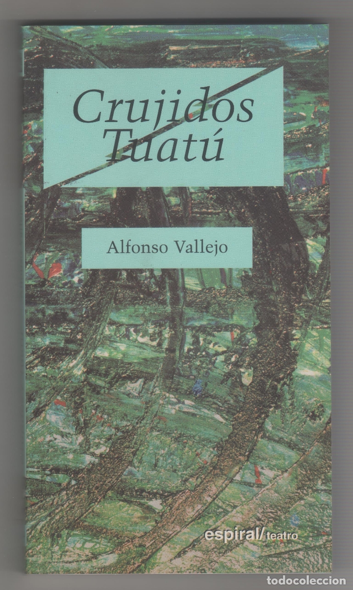 Libros: Crujidos./ Tuat&uacute;. - VALLEJO, Alfonso: - Foto 1