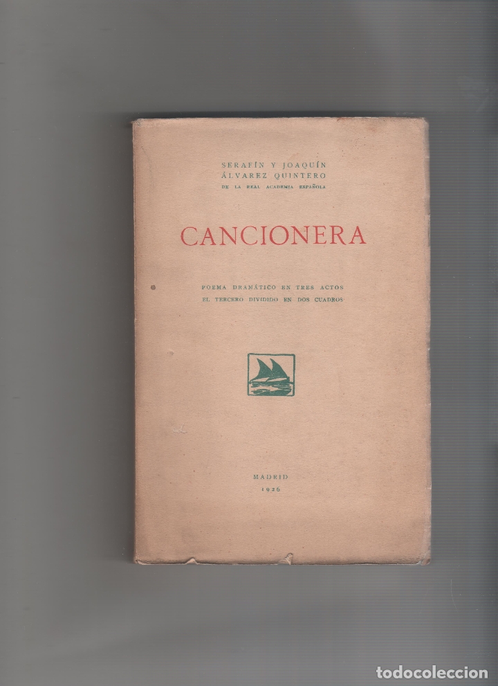 Libros: Cancionera. - &Aacute;LVAREZ QUINTERO, Seraf&iacute;n y Joaqu&iacute;n: - Foto 1