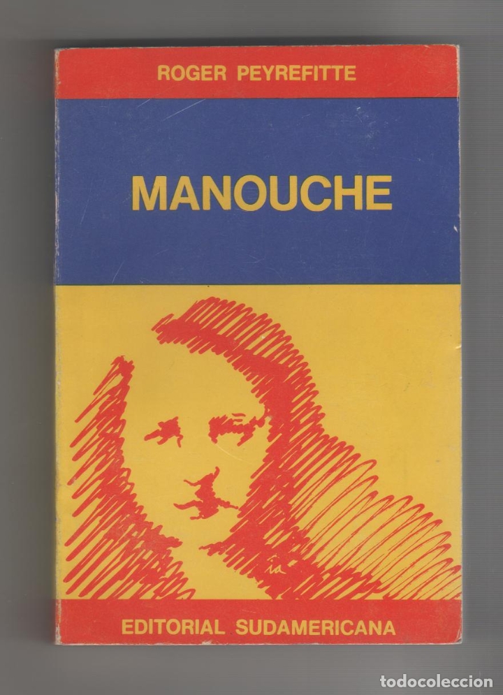 Libros: Manouche. - PEYREFITTE, Roger: - Foto 1
