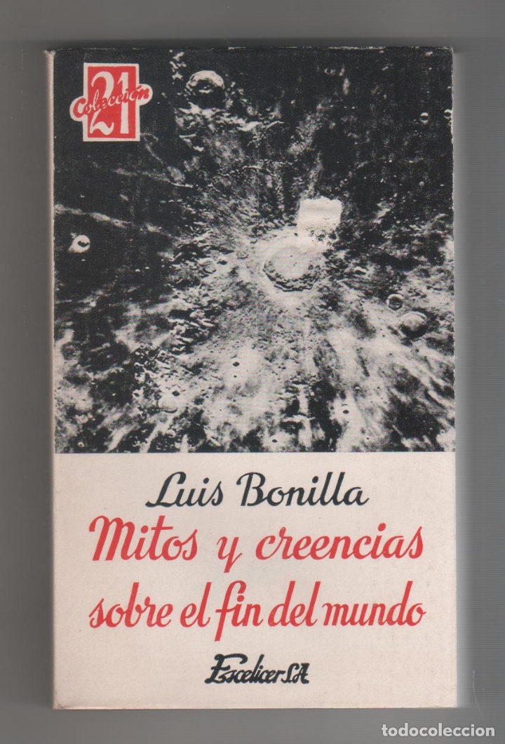 Libros: Mitos y creencias sobre el fin del mundo. - BONILLA, Luis: - Foto 1