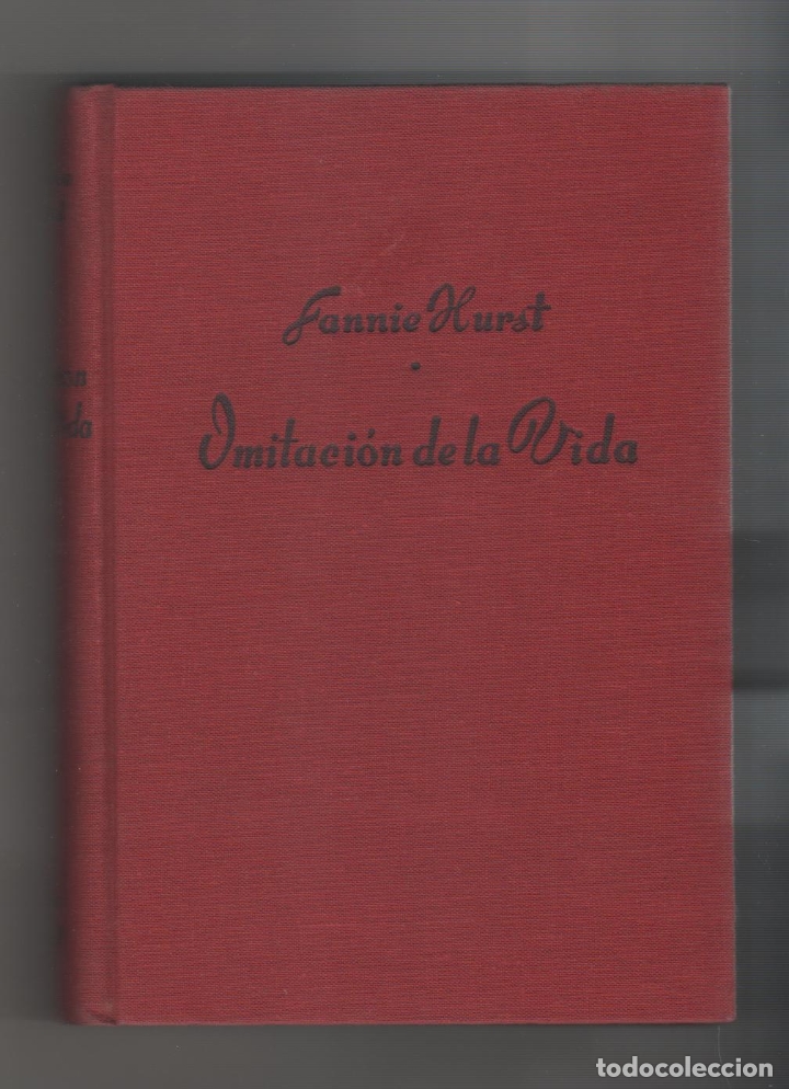 Libros: Imitaci&oacute;n de la vida. - HURST, Fannie: - Foto 1