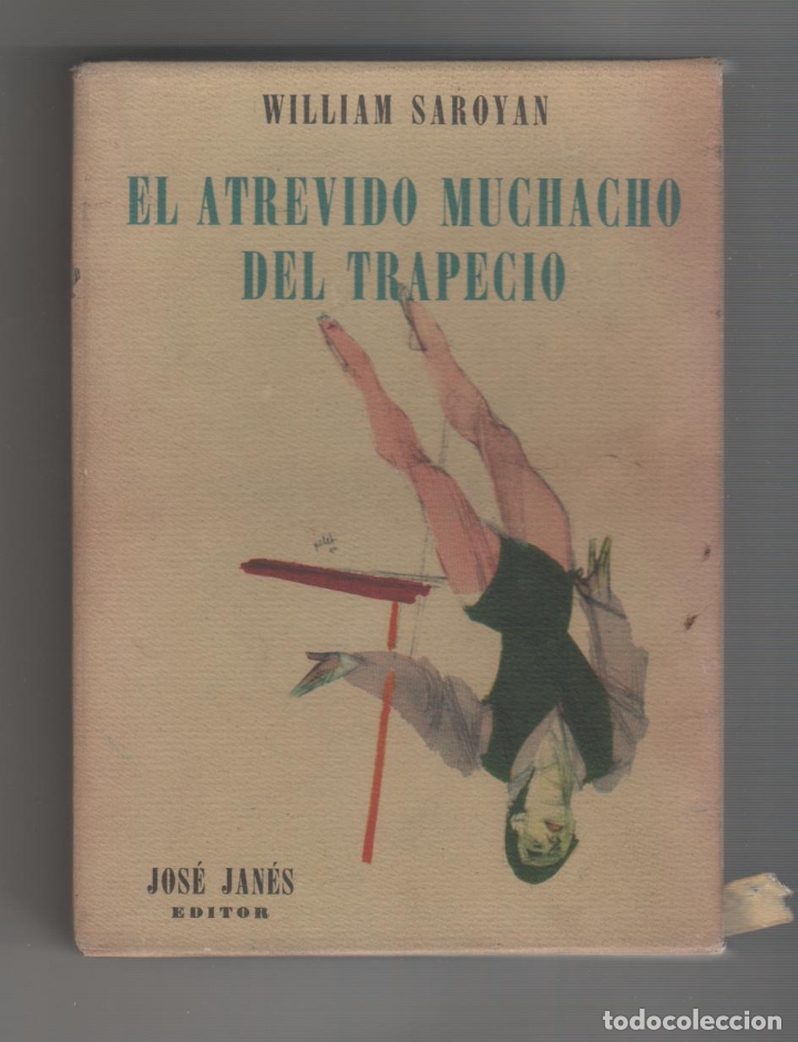 Libros: El atrevido muchacho del trapecio. - SAROYAN, William: - Foto 1