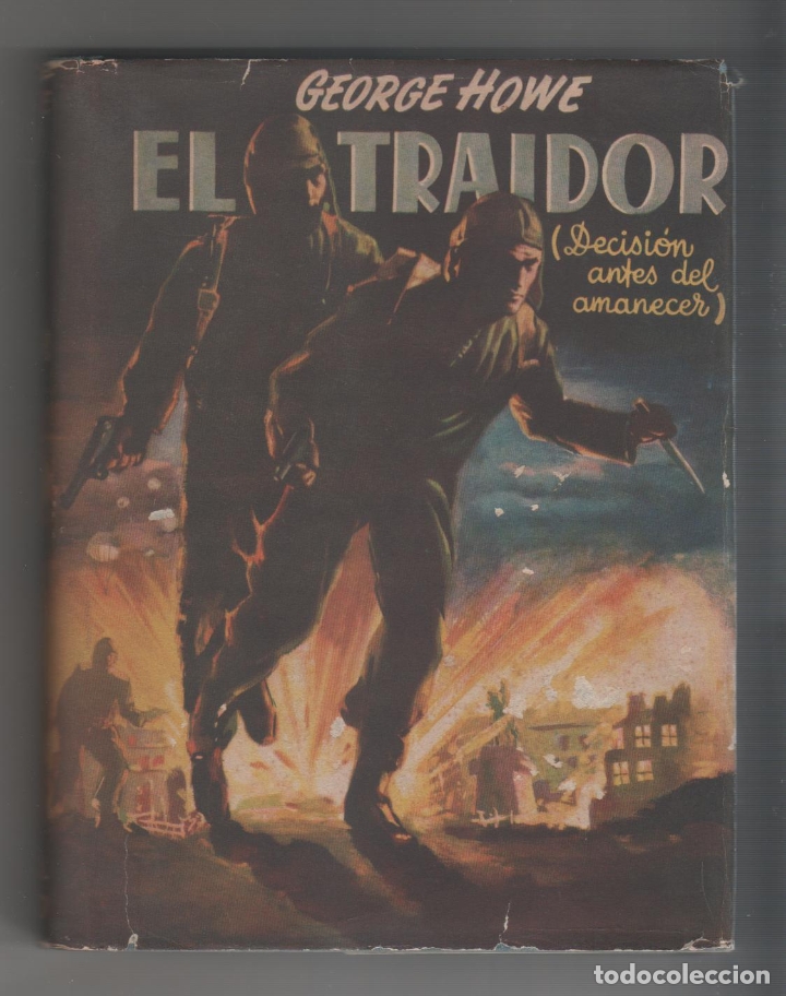 Libros: El traidor. - HOWE, George: - Foto 1