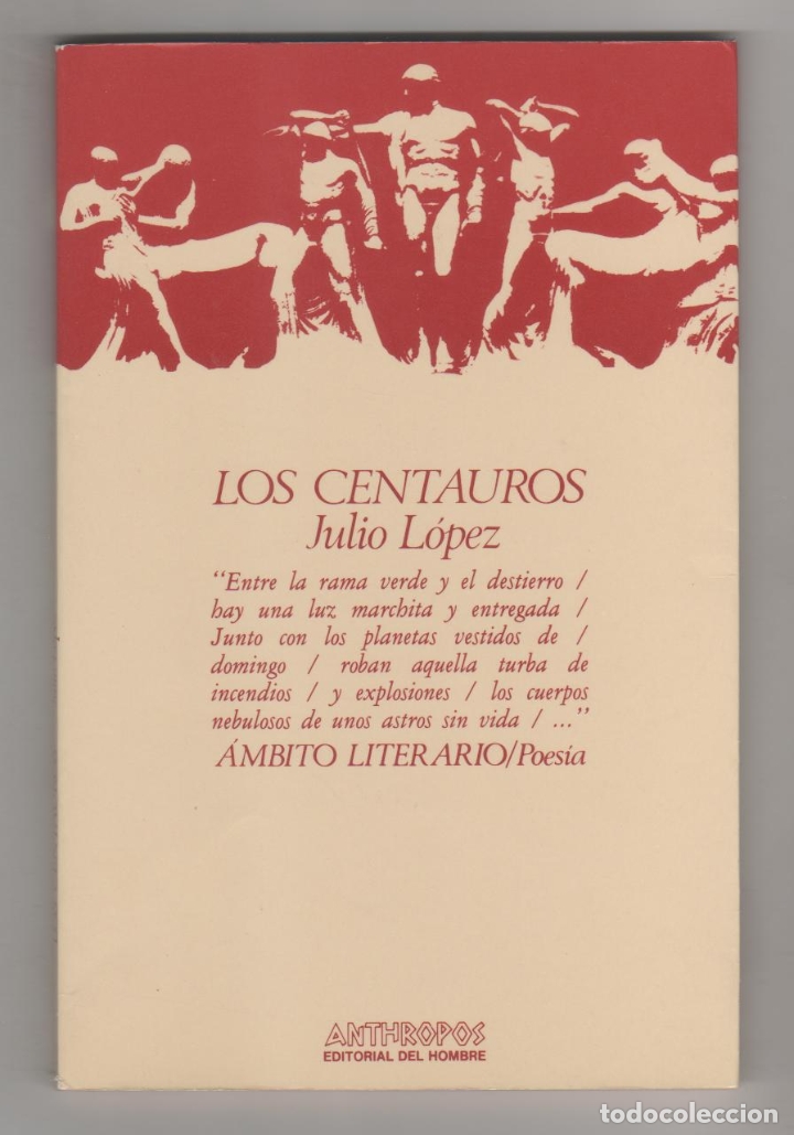 Libros: Los centauros. - L&Oacute;PEZ, Julio: - Foto 1