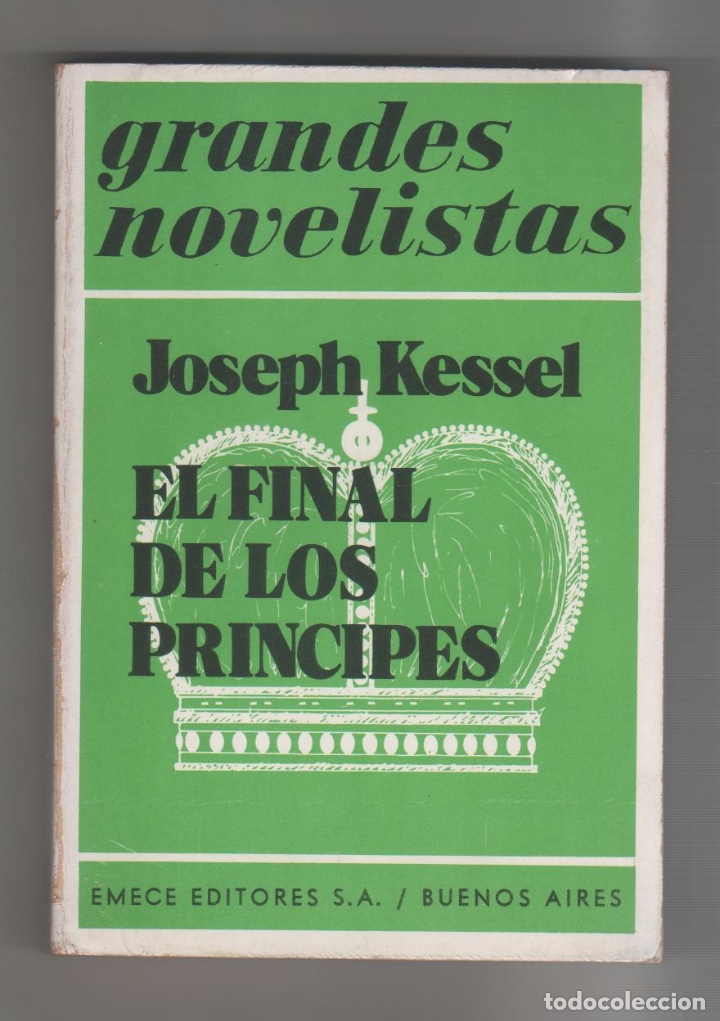 Libros: El final de los pr&iacute;ncipes. - KESSEL, Joseph: - Foto 1