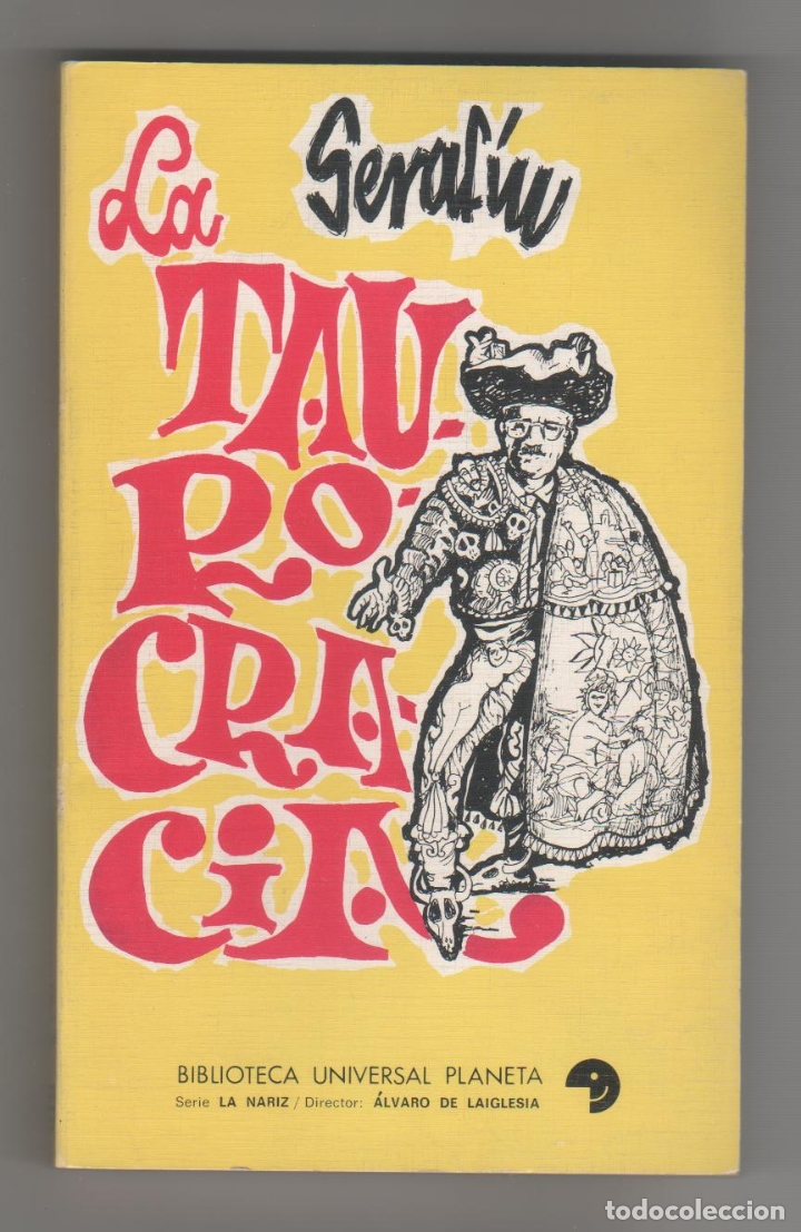 Libros: La taurocracia. - SERAFIN: - Foto 1