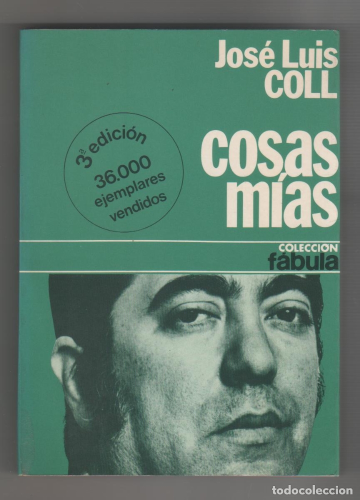 Libros: Cosas m&iacute;as. - COLL, Jos&eacute; Luis: - Foto 1