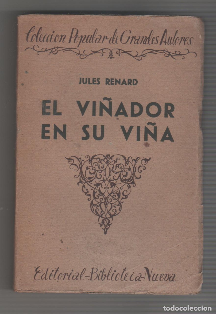 Libros: El vi&ntilde;ador en su vi&ntilde;a. - RENARD, Jules: - Foto 1