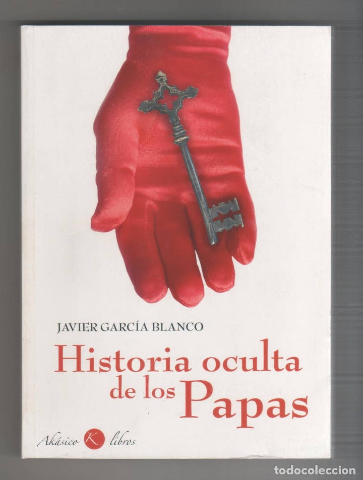 Libros: Historia oculta de los papas. - GARC&Iacute;A BLANCO, Javier: - Foto 1