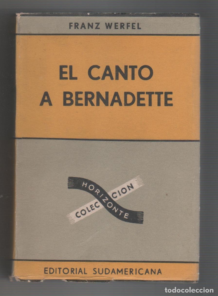 Libros: El canto a Bernadette. - WERFEL, Franz: - Foto 1