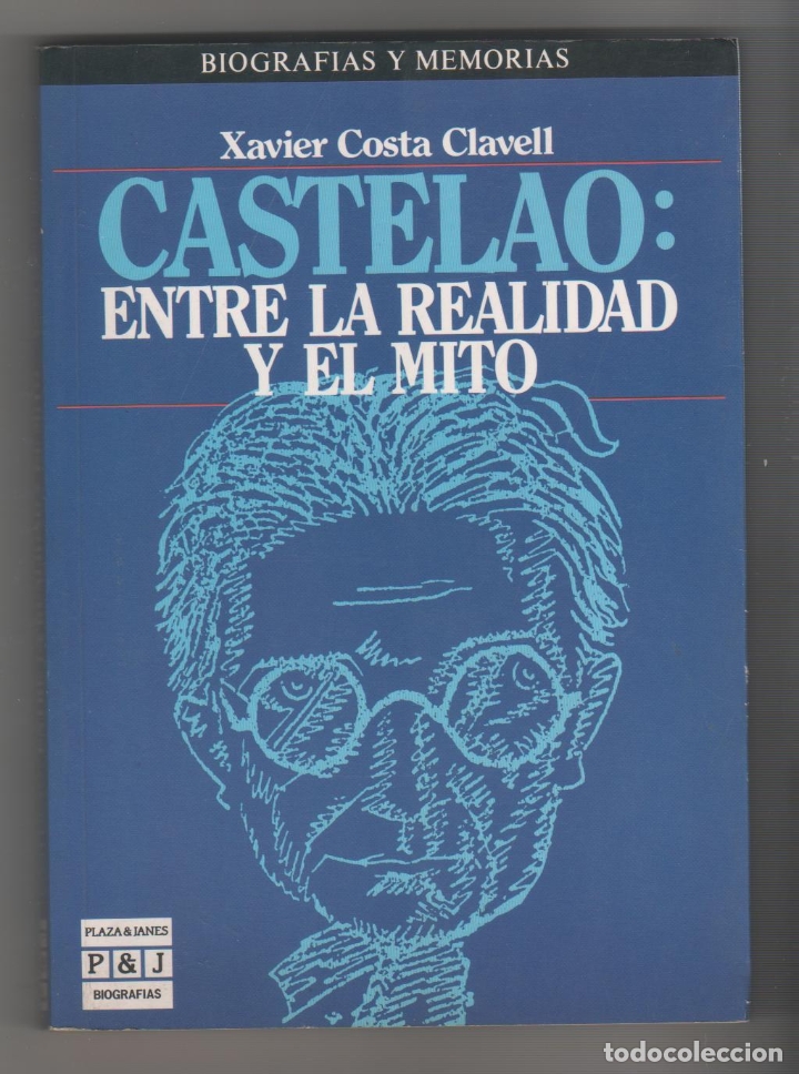Libros: Castelao: entre la realidad y el mito. - COSTA CLAVELL, Xavier: - Foto 1
