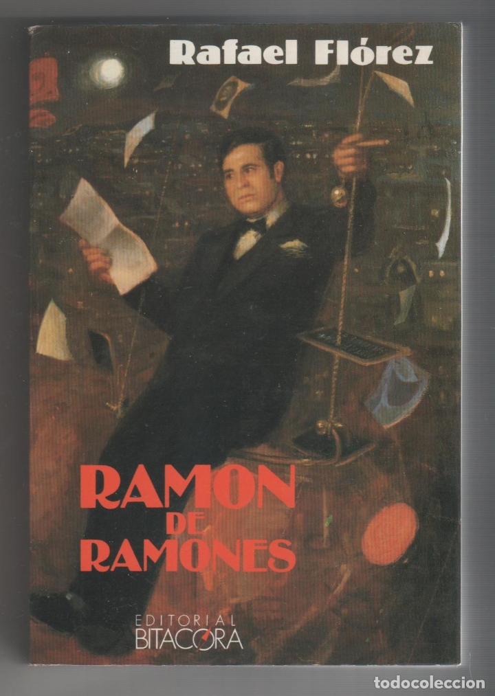 Libros: Ram&oacute;n de Ramones. (El libro del centenario). - FL&Oacute;REZ, Rafael: - Foto 1
