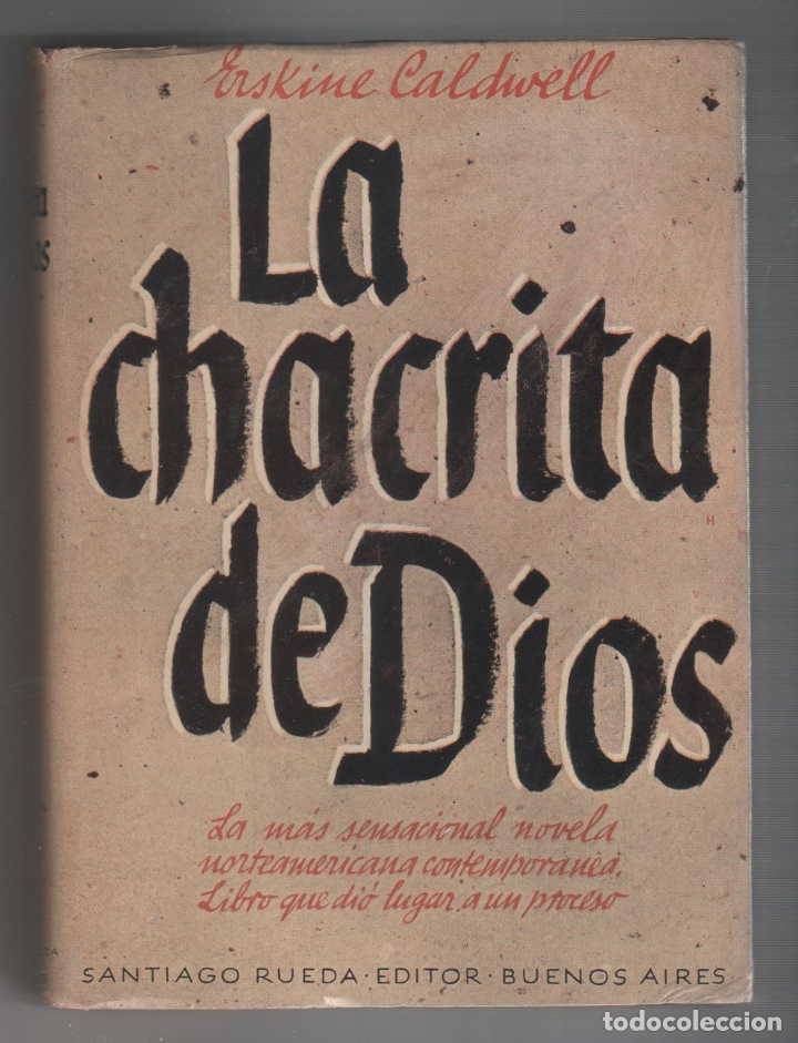 Libros: La chacrita de Dios. - CALDWELL, Erskine: - Foto 1