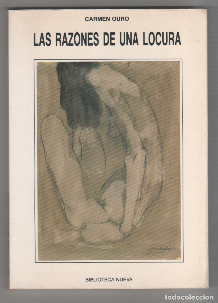 Libros: Las razones de una locura. - OURO, Carmen: - Foto 1