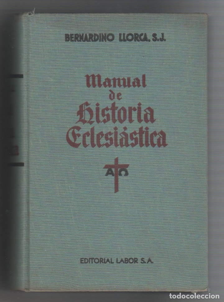 Libros: Manual de historia eclesi&aacute;stica. - LLORCA, Bernardino: - Foto 1