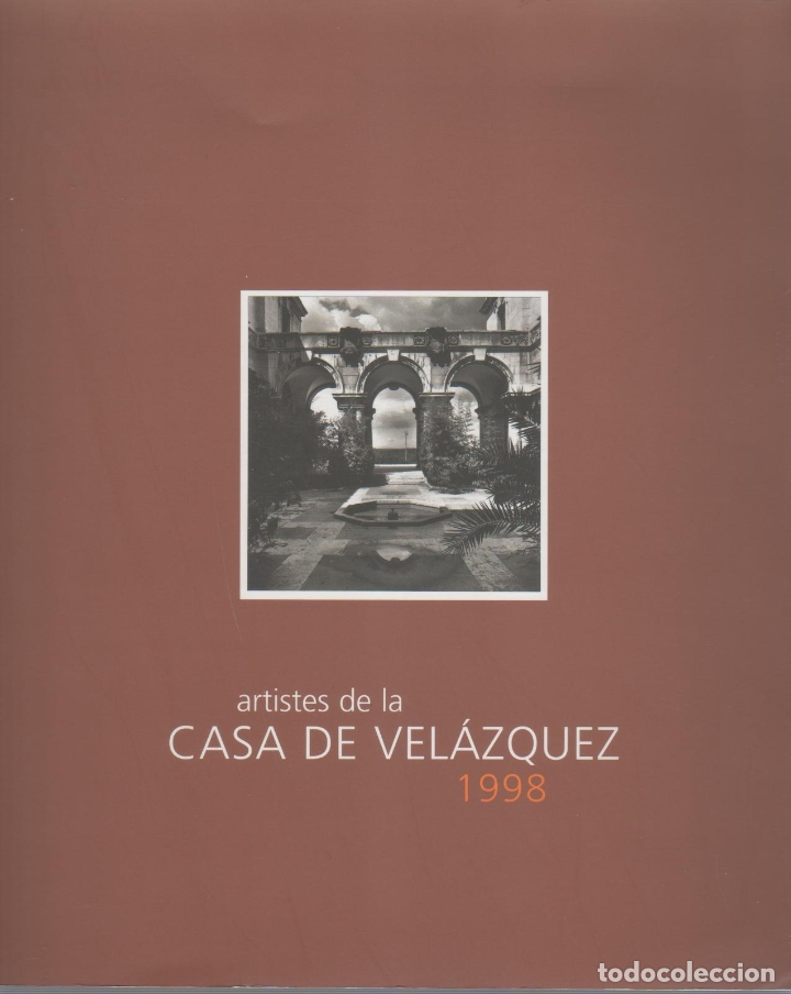 Libros: Artistes de la Casa de Vel&aacute;zquez 1998. - Foto 1