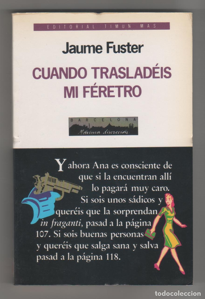 Libros: Cuando traslad&eacute;is mi f&eacute;retro. - FUSTER, Jaume: - Foto 1