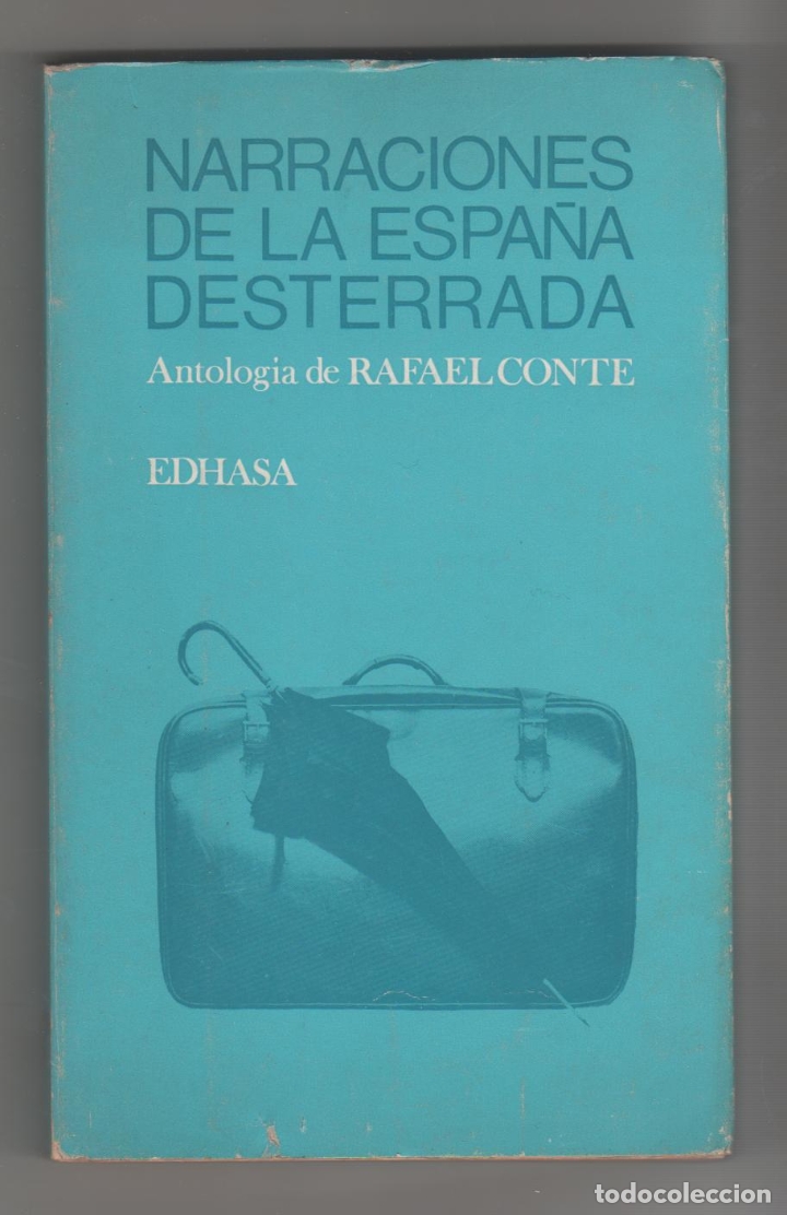 Libros: Narraciones de la Espa&ntilde;a desterrada. - CONTE, Rafael: - Foto 1