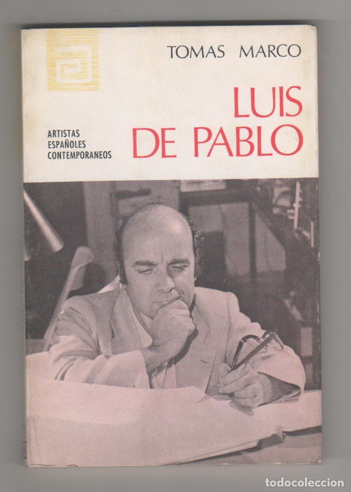 Libros: Luis de Pablo. - MARCO, Tom&aacute;s: - Foto 1