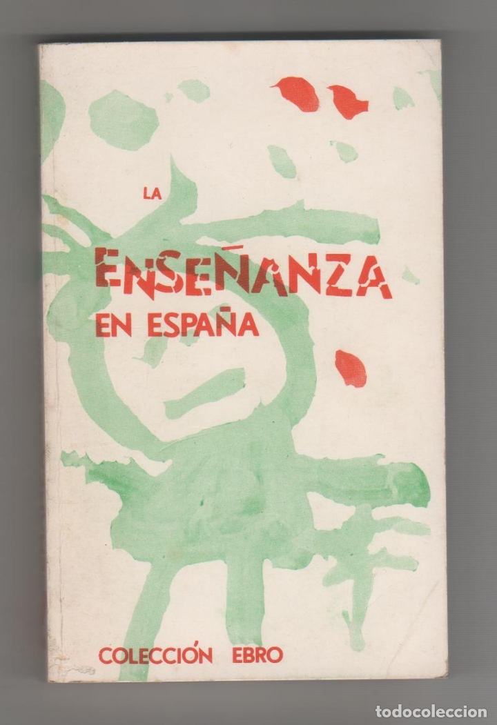 Libros: La ense&ntilde;anza en Espa&ntilde;a. - Foto 1