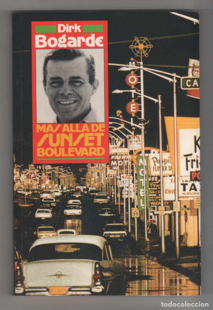 Libros: M&aacute;s all&aacute; de Sunset Boulevard. - BOGARDE, Dirk: - Foto 1