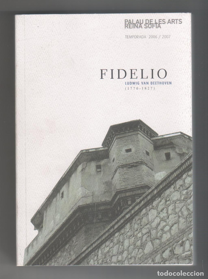 Libros: Fidelio. Ludwig Van Beethoven (1770-1827). - VV.AA.: - Foto 1