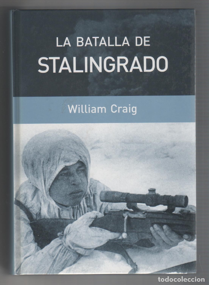 Libros: La batalla de Stalingrado. - CRAIG, William: - Foto 1