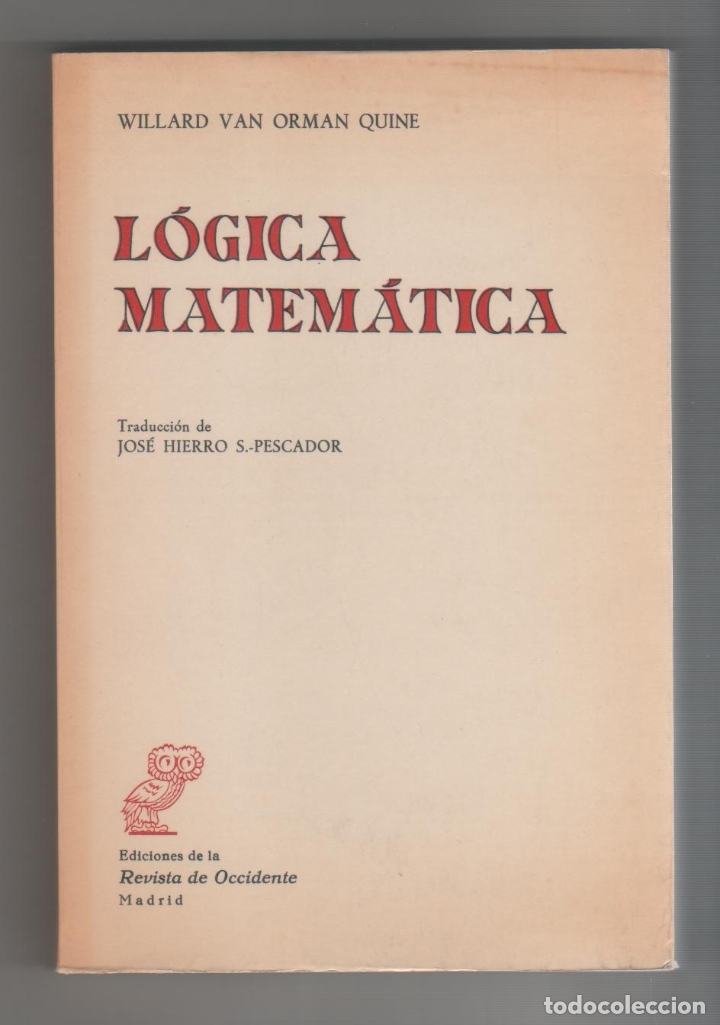 Libros: L&oacute;gica matem&aacute;tica. - ORMAN QUINE, Willard Van: - Foto 1