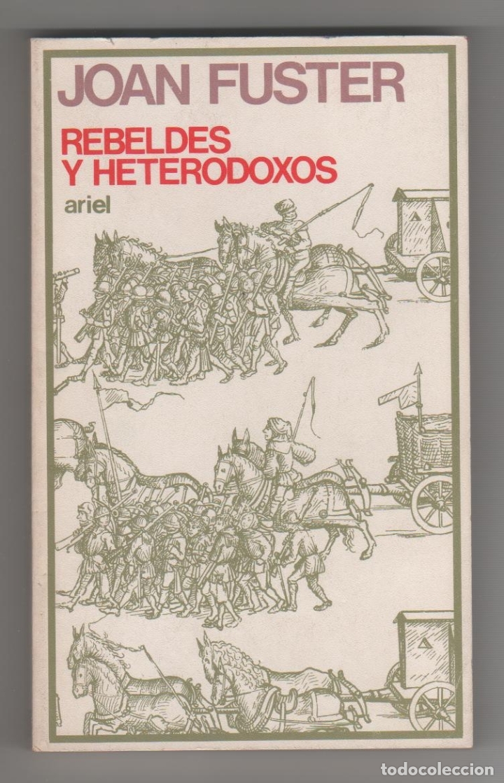 Libros: Rebeldes y heterodoxos. - FUSTER, Joan: - Foto 1
