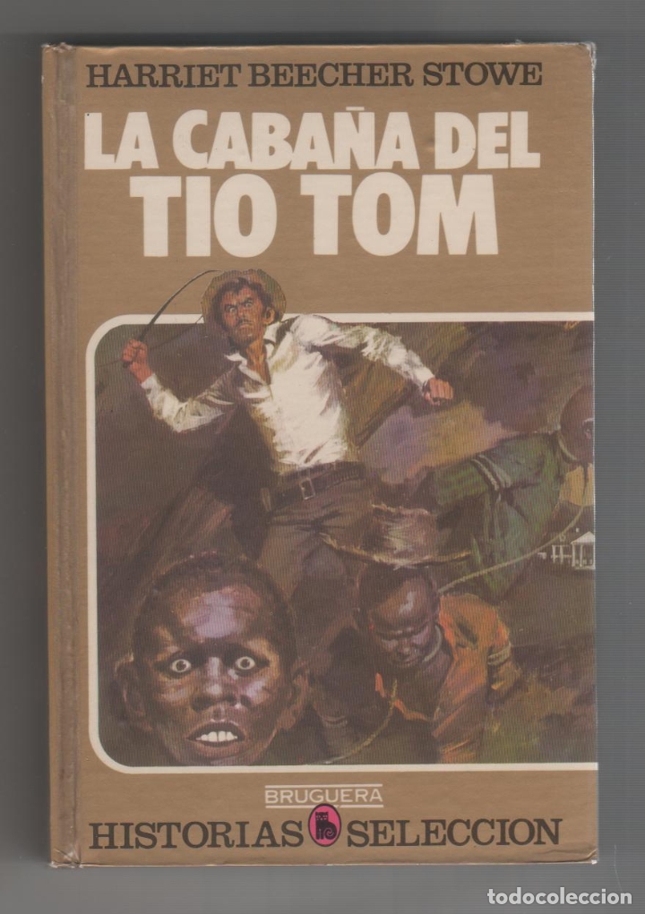 Libros: La caba&ntilde;a del T&iacute;o Tom. - BEECHER STOWE, Harriet: - Foto 1