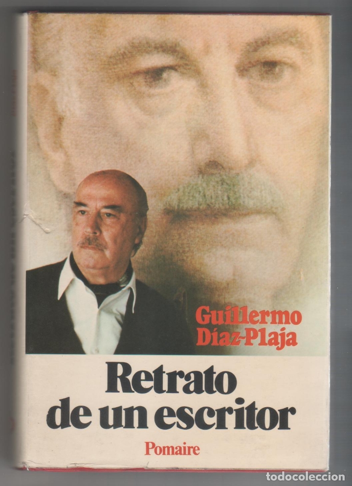 Libros: Retrato de un escritor. - D&Iacute;AZ-PLAJA, Guillermo: - Foto 1