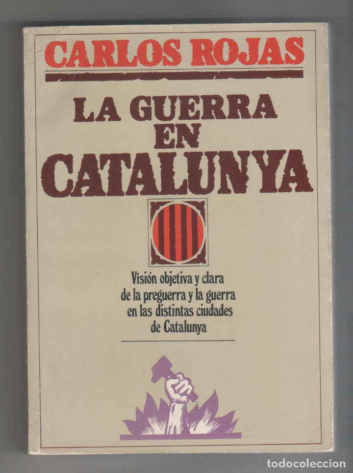 Libros: La guerra en Catalunya. - ROJAS, Carlos: - Foto 1