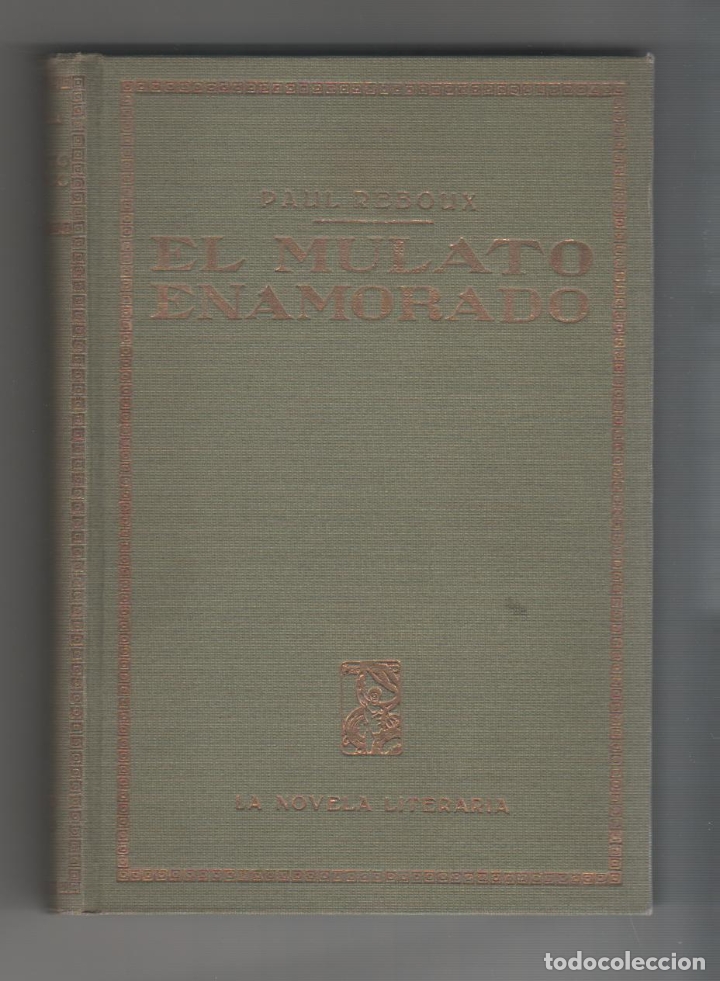 Libros: El mulato enamorado. (R&oacute;mulo Cuc&uacute;). - REBOUX, Paul: - Foto 1