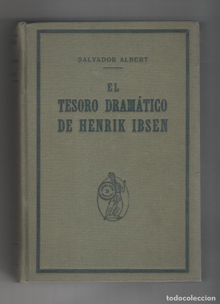 Libros: El tesoro dram&aacute;tico de Henrik Ibsen. - ALBERT, Salvador: - Foto 1