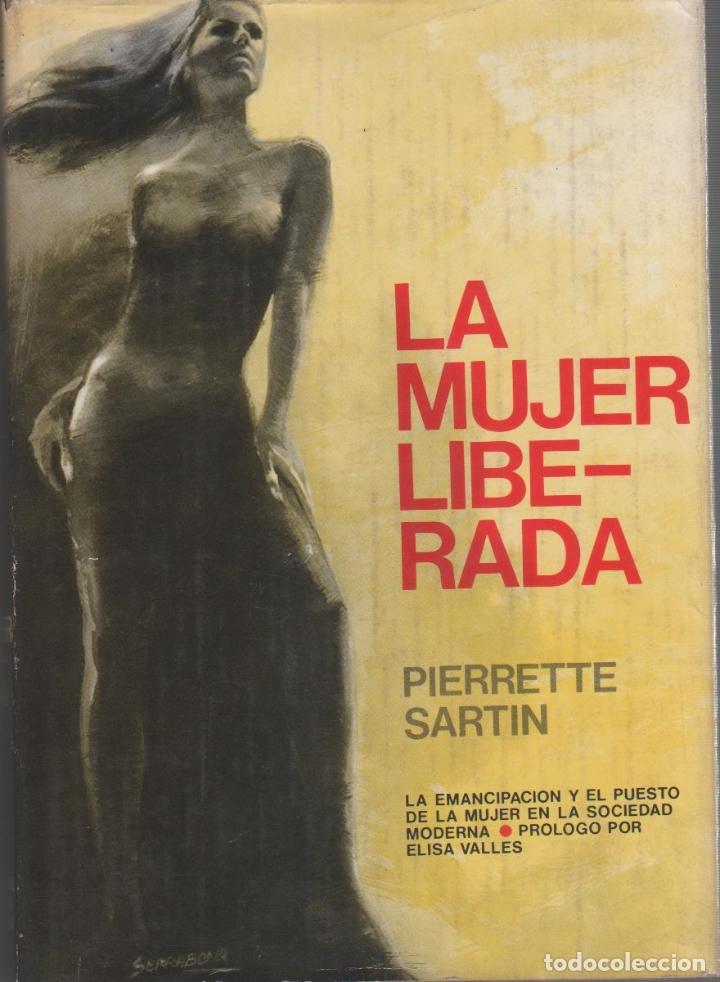Libros: La mujer liberada. - SARTIN, Pierrette: - Foto 1