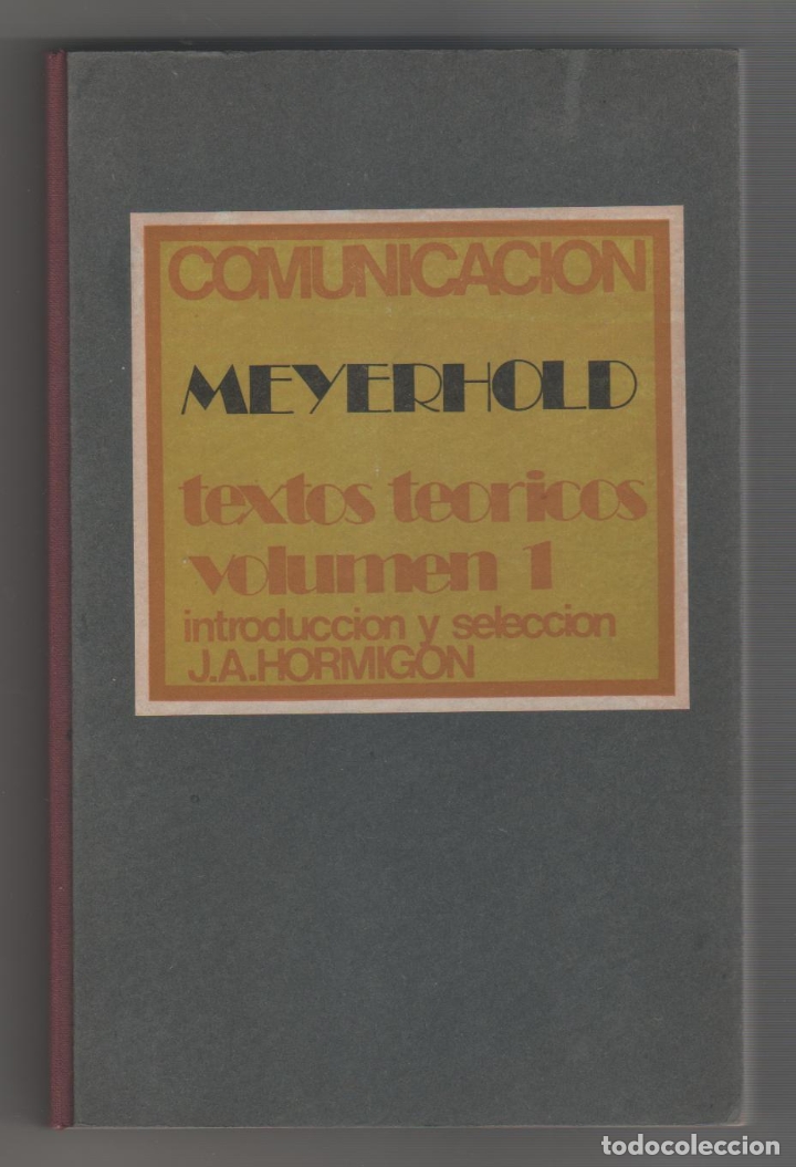 Libros: Comunicaci&oacute;n. Textos te&oacute;ricos, vol. 1. - MEYERHOLD: - Foto 1