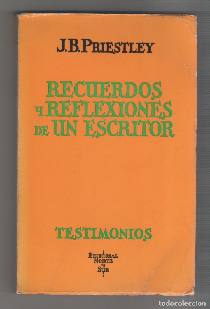 Libros: Recuerdos y reflexiones de un escritor. - PRIESTLEY, J. B.: - Foto 1