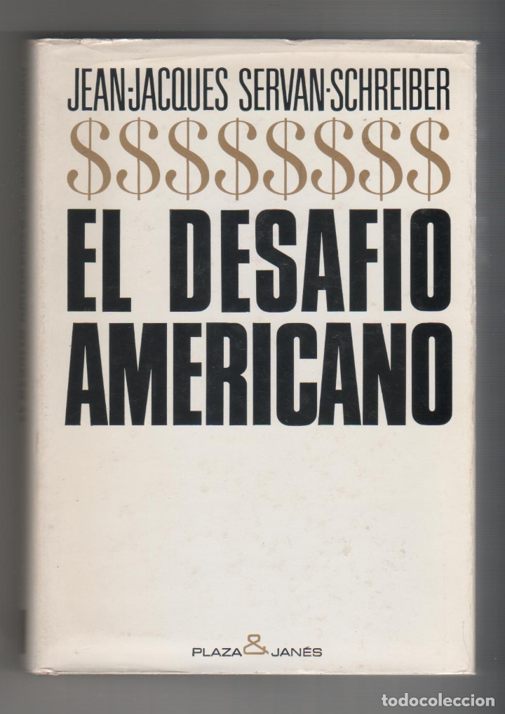 Libros: El dasaf&iacute;o americano - SERVAN-SCHREIBER, Jean-Jacques - Foto 1