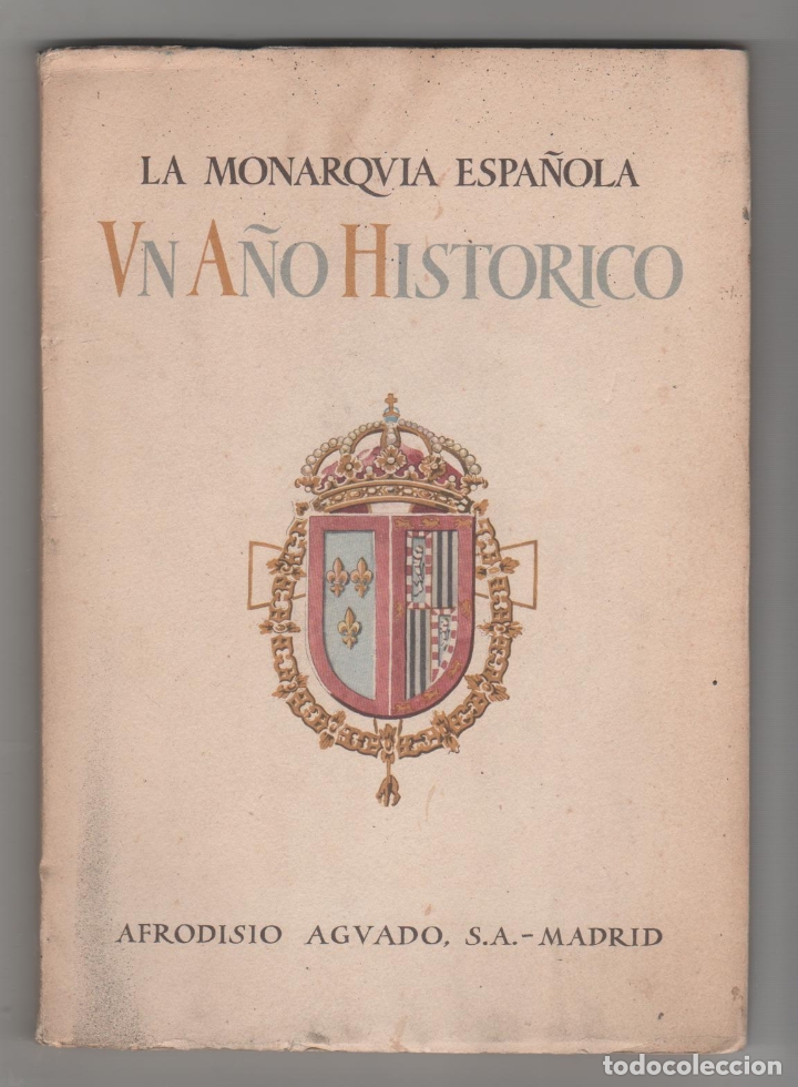 Libros: La monarqu&iacute;a espa&ntilde;ola. Un a&ntilde;o hist&oacute;rico - Foto 1