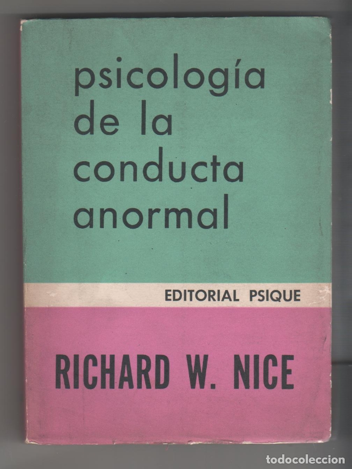 Libros: Psicolog&iacute;a de la conducta anormal - NICE, Richard W - Foto 1
