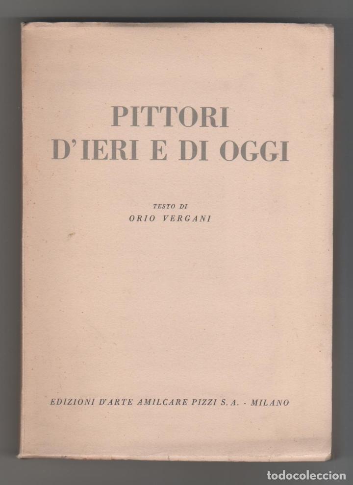 Libros: Pittori d ieri e di oggi - VERGANI, Orio - Foto 1