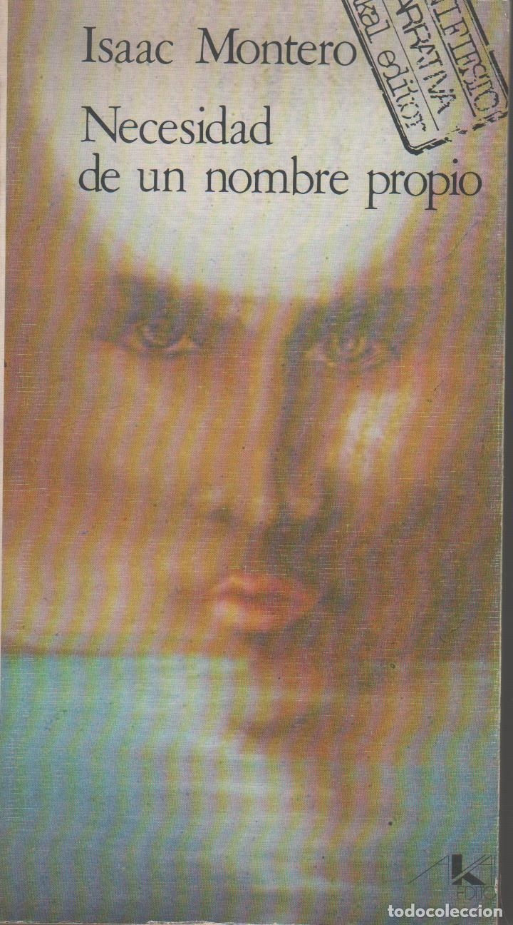 Libros: Necesidad de un nombre propio - MONTERO, Isaac - Foto 1