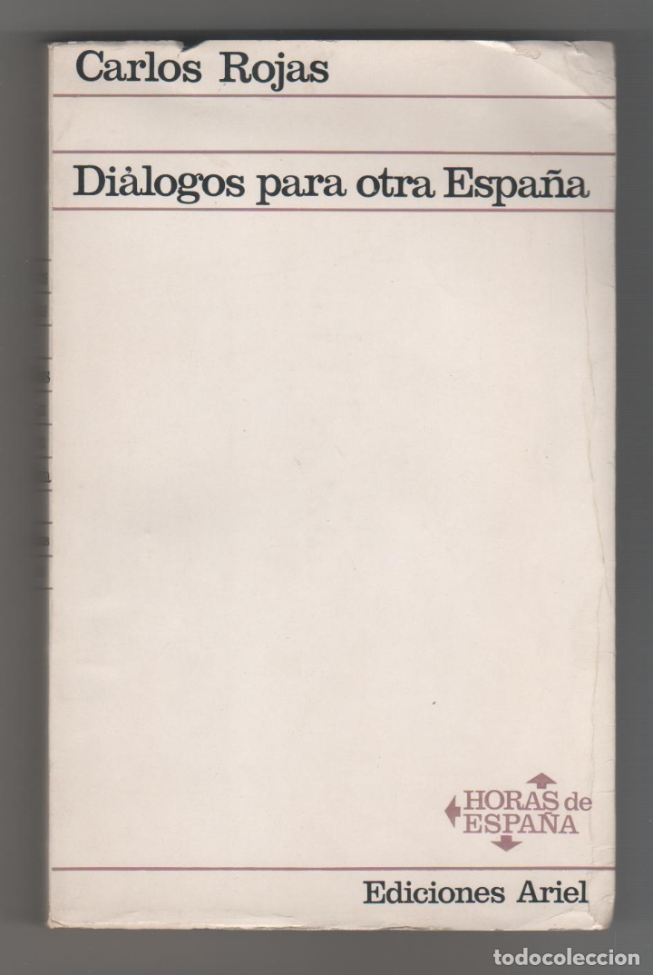 Libros: Di&aacute;logos para otra Espa&ntilde;a - ROJAS, Carlos - Foto 1