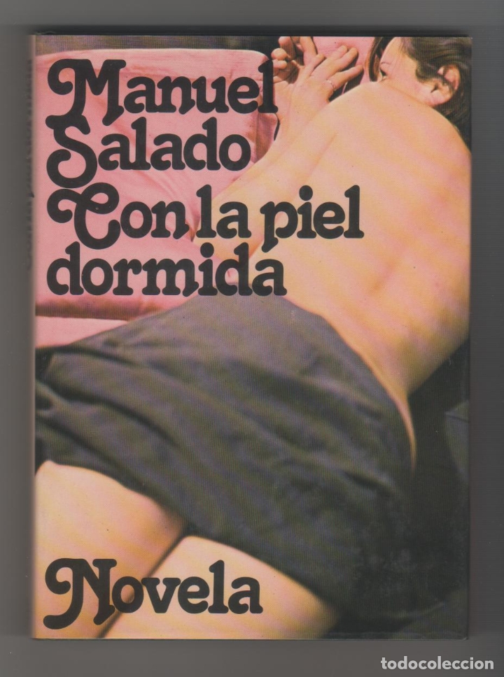Libros: Con la piel dormida - SALADO, Manuel - Foto 1