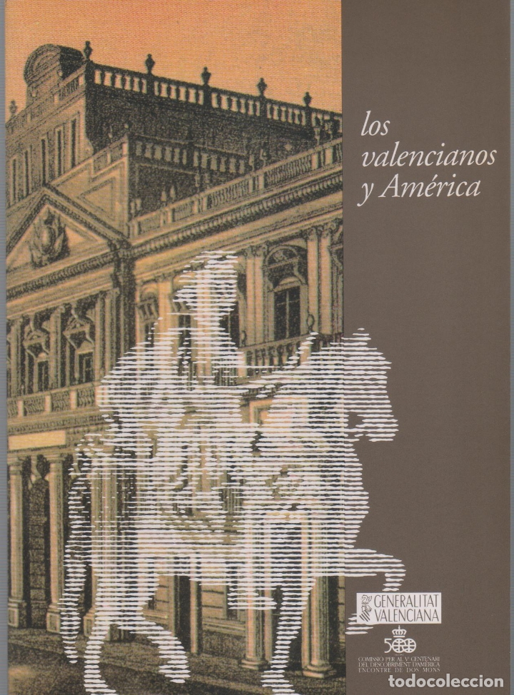 Libros: Los valencianos y Am&eacute;rica - VV. AA - Foto 1