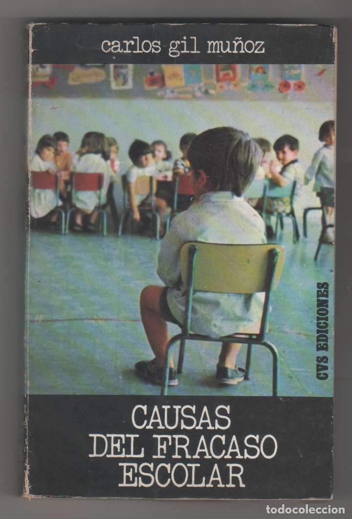Libros: Causas del fracaso escolar. - GIL MU&Ntilde;OZ, Carlos: - Foto 1