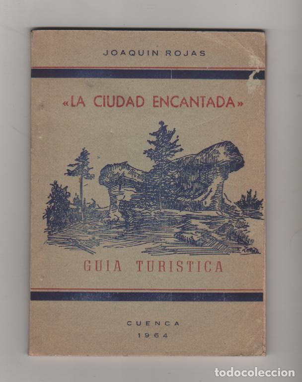 Libros: La ciudad encantada. Gu&iacute;a tur&iacute;stica - ROJAS, Joaqu&iacute;n - Foto 1