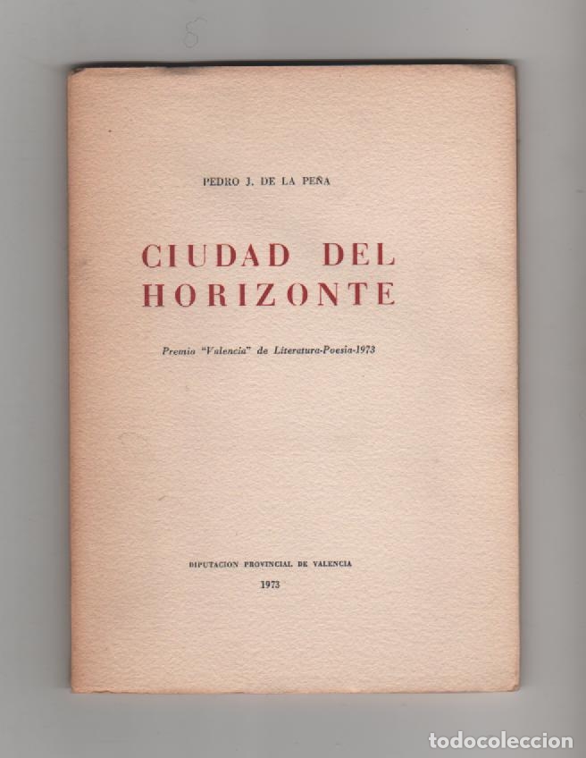 Libros: Ciudad del horizonte - PE&Ntilde;A, Pedro J. de la - Foto 1