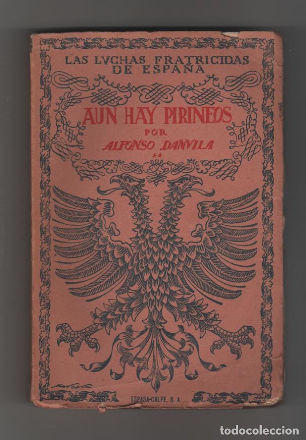 Libros: A&uacute;n hay Pirineos. (Tomo 2) - DANVILA, Alfonso - Foto 1